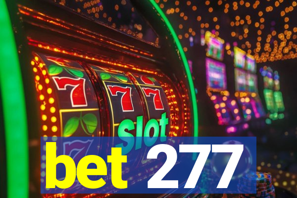 bet 277